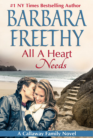 All a Heart Needs by Barbara Freethy