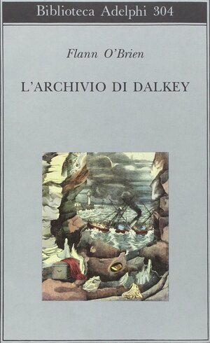 L'archivio di Dalkey by Flann O'Brien