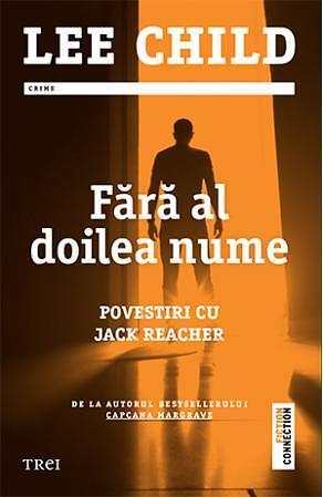 Fără al doilea nume by Lee Child