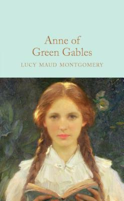 Anne of Green Gables by L.M. Montgomery