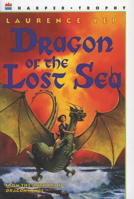 Dragon of the Lost Sea by Laurence Yep