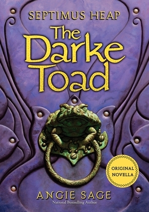 The Darke Toad by Angie Sage