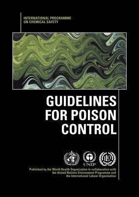 Guidelines for Poison Control by World Health Organization, International Program on Chemical Safety