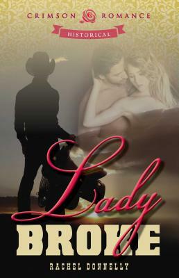 Lady Broke by Rachel Donnelly