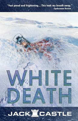 White Death by Jack Castle