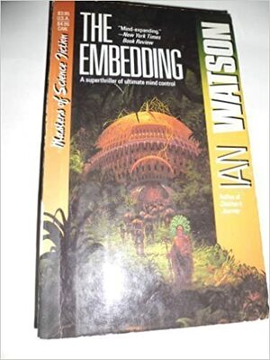 The Embedding by Ian Watson