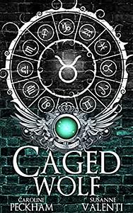 Caged Wolf by Caroline Peckham, Susanne Valenti