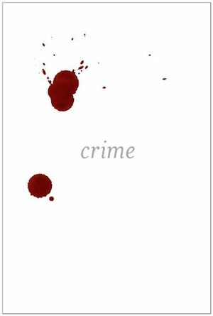 Crime: Stories by Ferdinand von Schirach