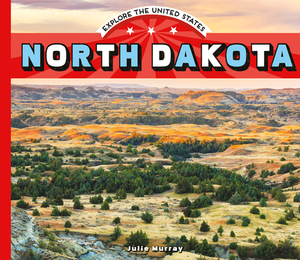 North Dakota by Julie Murray