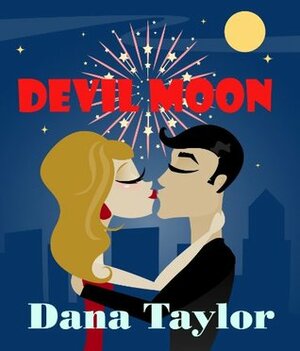 Devil Moon by Dana Taylor