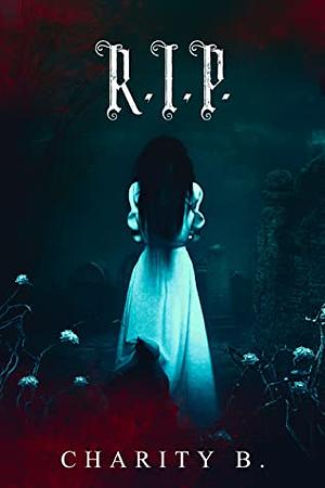 R.I.P. by Charity B., Kim BookJunkie