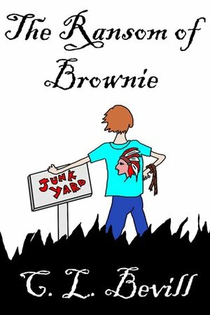 The Ransom of Brownie by C.L. Bevill