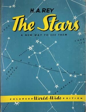 The Stars: A New Way to See Them by H.A. Rey