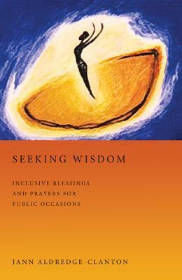 Seeking Wisdom by Jann Aldredge-Clanton