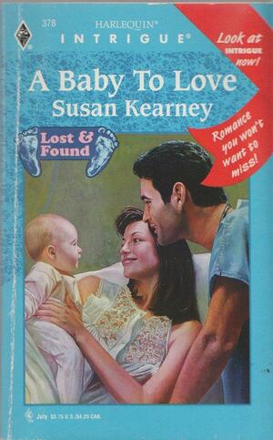 A Baby to Love by Susan Kearney