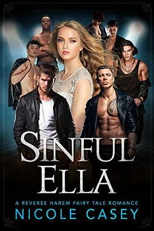 Sinful Ella by Nicole Casey