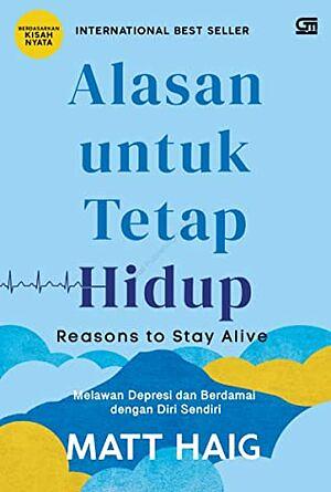 Alasan untuk Tetap Hidup by Matt Haig