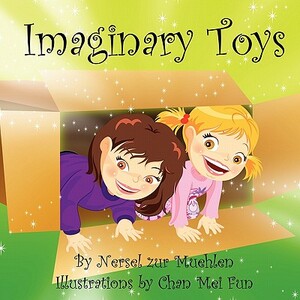 Imaginary Toys by Nersel Zur Muehlen