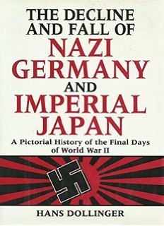 The Decline and Fall of Nazi Germany and Imperial Japan (R) by Hans Dollinger