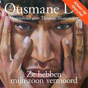 Ze hebben mijn zoon vermoord by Ousmane Dia