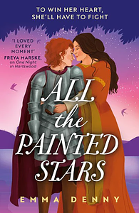 All the Painted Stars by Emma Denny