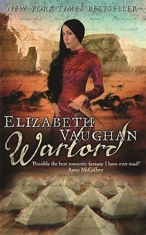 Warlord by ELIZABETH VAUGHAN by Elizabeth Vaughan, Elizabeth Vaughan