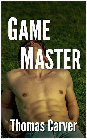 Game Master by Thomas Carver