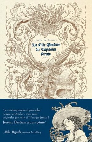 La Fille Maudite du Capitaine Pirate #1 by Jeremy A. Bastian