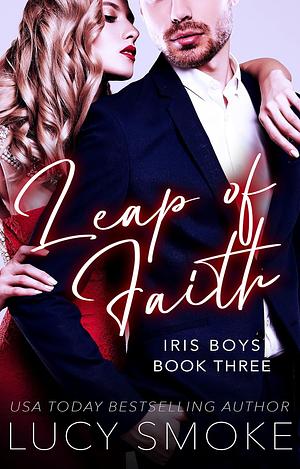 Leap of Faith by Lucy Smoke