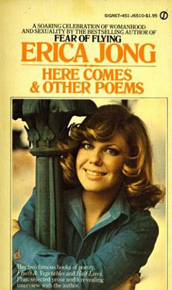 Here Comes and Other Poems by Erica Jong