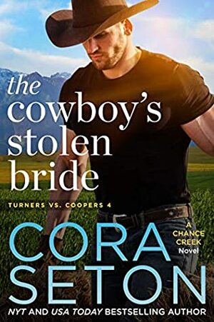 The Cowboy's Stolen Bride by Cora Seton