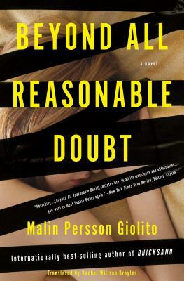 Beyond All Reasonable Doubt by Malin Persson Giolito