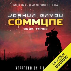 Commune: Book Three by Joshua Gayou