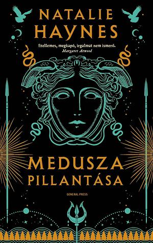 Medusza pillantása by Natalie Haynes