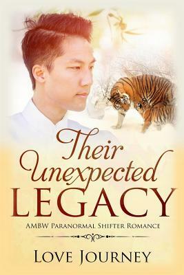 Their Unexpected Legacy by Love Journey