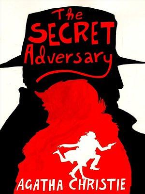 The Secret Adversary by Agatha Christie