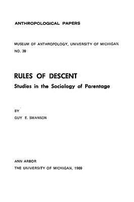 Rules of Descent: Studies in the Sociology of Parentage by Guy E. Swanson