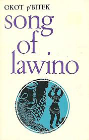 Song of Lawino by Okot p'Bitek