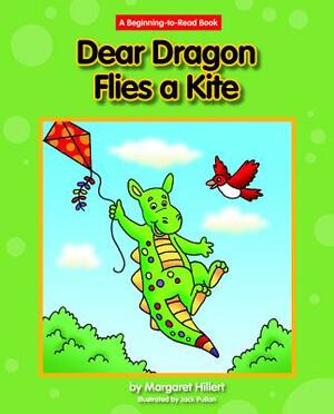 Dear Dragon Flies a Kite by Margaret Hillert