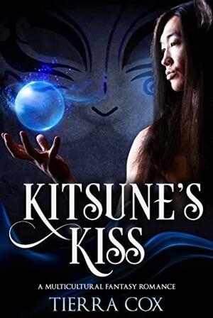 Kitsune's Kiss by Tierra Cox