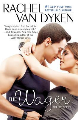 The Wager by Rachel Van Dyken