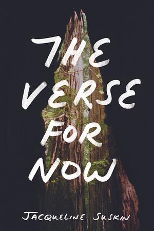 The Verse for Now by Jacqueline Suskin