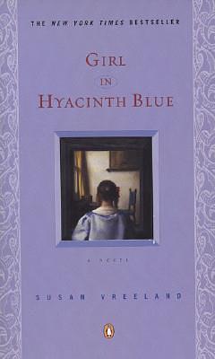 Girl in Hyacinth Blue by Susan Vreeland