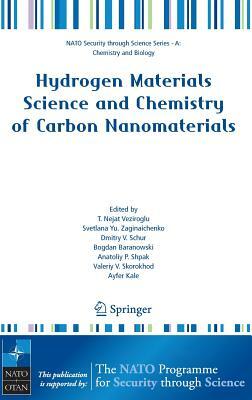 Hydrogen Materials Science and Chemistry of Carbon Nanomaterials by 