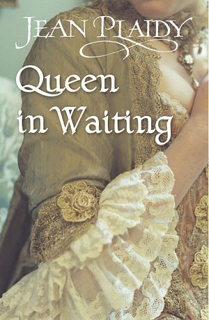 Queen in Waiting by Jean Plaidy