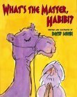 What's the Matter, Habibi? by Betsy Lewin