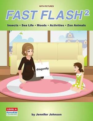 Fast Flash 2 by Jennifer Johnson