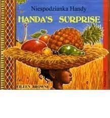 Niespodzianka Handy / Handa's Surprise Bilingual Polish-English by Eileen Browne, Eileen Browne