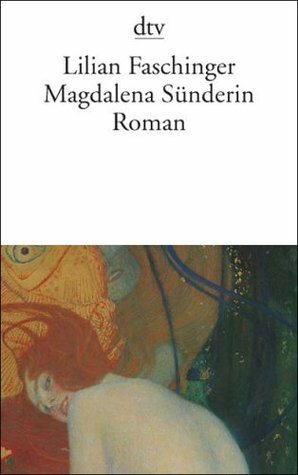 Magdalena Sünderin by Lilian Faschinger