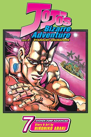 Jojo's Bizarre Adventure: Part 3--Stardust Crusaders, Vol. 7 by Hirohiko Araki